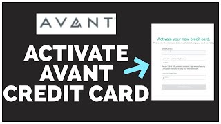 How To Activate Avant Credit Card Online? Credit Card Activation 2022
