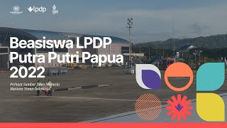 Beasiswa LPDP Putra Putri Papua Perkuat SDM Mutiara Timur Indonesia