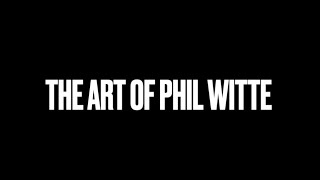 ICYMI: The Art of Phil Witte (photo gallery)