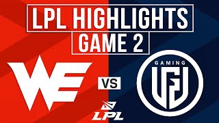 WE vs LGD Highlights Game 2 | LPL 2025 Split 1 | Team WE vs LGD Gaming