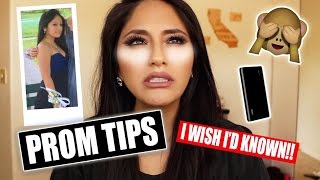 PROM TIPS / ADVICE ( I Wish I'd Have Known! ) (DRESS, MAKEUP TIPS, ETC)