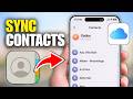 How To Sync Contacts To iCloud On iPhone
