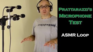 ASMR Loop: Prattarazzi’s Microphone Test - Unintentional ASMR – 1 Hour