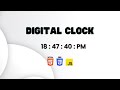 How To Create Digital Clock Using HTML, CSS  And JavaScript | Simple Javascript Project