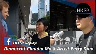 HKFP Live Replay: Anti-extradition protests - HKFP speaks to artist Perry Dino \u0026 Democrat Claudia Mo