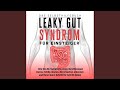 Kapitel 3.8 & Kapitel 4.1 - Leaky Gut Syndrom für Einsteiger - Das Selbsthilfebuch: Wie Sie die...