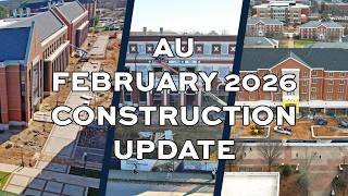 AU February 2026 Construction Update