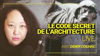 Le code secret de l'architecture (avec Didier Coilhac)