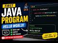 Java Tutorial for Beginners | Your First Java Program | Hello World Explained