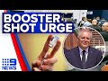 Scott Morrison encourages Australians to get booster shots | Coronavirus | 9 News Australia