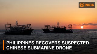 Philippines recovers suspected Chinese submarine drone