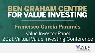 2021 Virtual Value Investing Conference | Value Investor Panel: Francisco García Paramés