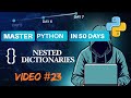 Python Tutorial #23 Nested Dictionaries