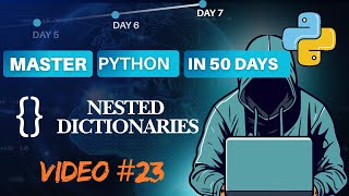 Python Tutorial #23 Nested Dictionaries