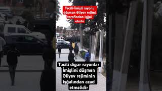 Düşmənimiz Əliyev rejimi İmişliyə belə qoşun yeridir. İmişlini işğal etdilər