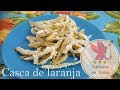 Doce de casca de laranja cristalizada