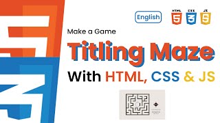 [ HTML, CSS & JS ] Make a Game Titling Maze in HTML, CSS & JS