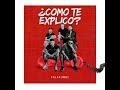 ¿cómo te explico