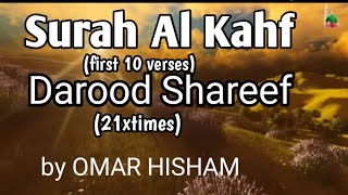 Friday Reminder Surah Al Kahf (first 10 verses) & Darood Shareef (21xtimes) by Omar Hisham @qaenat