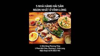 Top 5 nhà hàng hải sản ngon nhất ở Vĩnh Long #nhahanghaisan