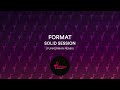 Format - Solid Session (Funkerman Extended Remix) 432 Hz