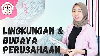 Lingkungan \u0026 Budaya Perusahaan | Manajemen Bisnis