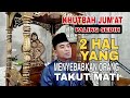 Khutbah Jum'at‼️Paling Sedih : 2 Hal Yang Menyebabkan Orang Takut Mati