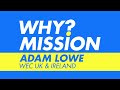 Why? Mission with Adam Lowe, WEC UK & Ireland