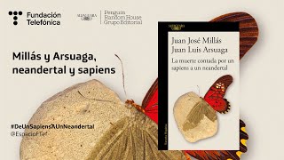 Millás y Arsuaga, neandertal y sapiens