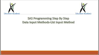 SAS StepByStep Data Input Methods List Input Method