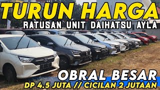 OBRAL MURAH HARGA DAIHATSU AYLA 2024 Se-harga MOTOR