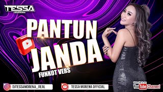DJ FUNKOT PANTUN JANDA DJ KUDA YANG MANA TRENDING VIRAL FYP TIKTOK 2023  BY DJ TESSA MORENA