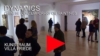 Dynamics - Chinese Contemporary Oil Paintings - Kunstraum Villa Friede