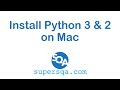 How to Install Python 3 (and 2) on Mac