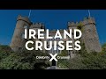 Ireland Cruises: Sail to Belfast, Cobh & Dublin