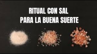 Ritual con Sal para la Buena Suerte