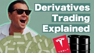 Derivatives Trading Explained
