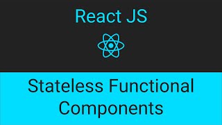 Lesson 6 Stateless Functional Components