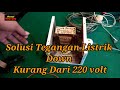 Solusi Daya Listrik PLN Susah Naik Dan Tidak Stabil di 220 Volt.