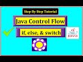 Java Control Flow MASTERCLASS | if, else & switch Explained Step-by-Step (2025)
