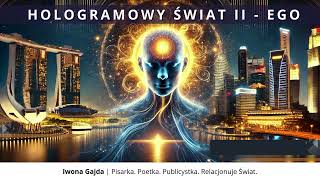 Wprowadzenie - Hologramowy Świat II. Ego