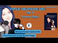 Kupilih Melepasmu Mas Bab 17 | Lamaran Bagas | Novel Romantis | @mirastorychanel