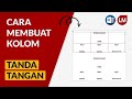 Cara Membuat Kolom Tanda Tangan di Ms Word