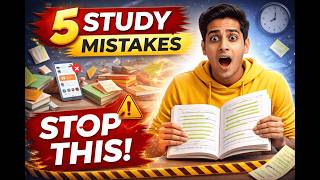 5 Study Mistakes That Are Ruining Your Grades
