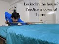 Practice snooker at home | Setup inside the house for better cue action and aiming | English subs