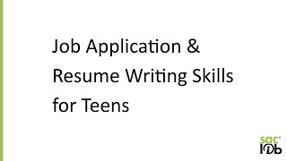 Job Application and Resume Writing Skills for Teens