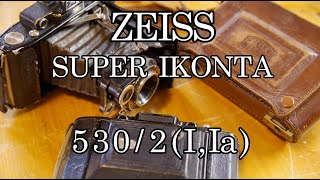 【90年前】ZEISS SUPER IKONTA 530/2（I,Ia）【中判カメラ】#ツァイス　#イコンタ　#ブローニー　#Brownie 　#mfc　#ZEISS