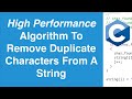 Linear-Time Algorithm To Remove Duplicate Characters From A String | C Programming Example