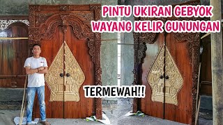 PINTU UKIRAN GEBYOK JEPARA MOTIF WAYANG KELIR GUNUNGAN | JATI SOLID | PESANAN JURAGAN SAPI SALATIGA