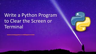 Write a Python Program to Clear the Screen or Terminal